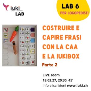 Costruire e capire frasi e domande con la CAA e la iuki BOX (parte 2)