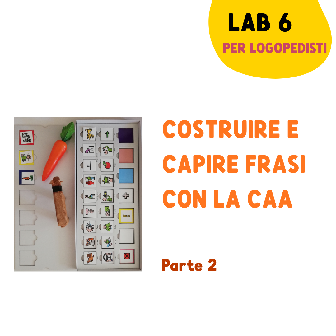 LAB 6 – Costruire e capire frasi con la CAA e la iuki BOX (parte 2)